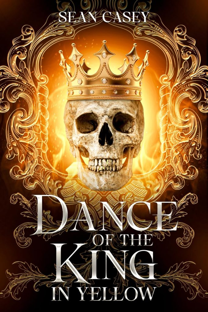 Dance of the King in Yellow by Sean Casey 