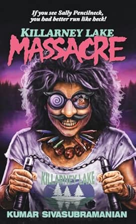 The Heart and Soul of Horror Review Websites. Killarney Lake Massacre Review: Why This Splatterpunk Novel Hits Harder Than Its Urban Legend