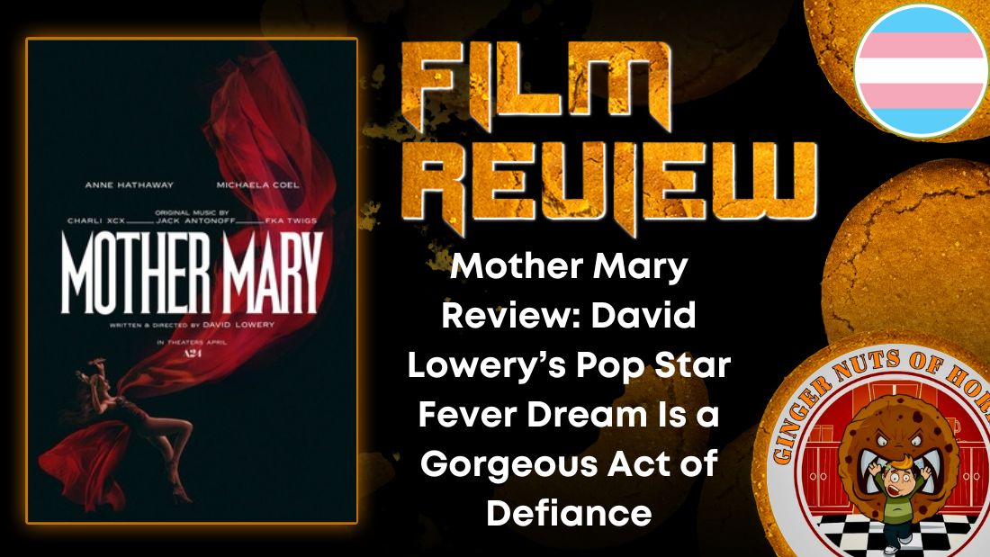Mother Mary Review- David Lowery’s Pop Star Fever Dream Is a Gorgeous Act of Defiance HORROR MOVIE REVIEW