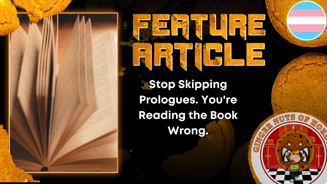 Stop Skipping Prologues. You're Reading the Book Wrong. HORROR FEATURE ARTICLE
