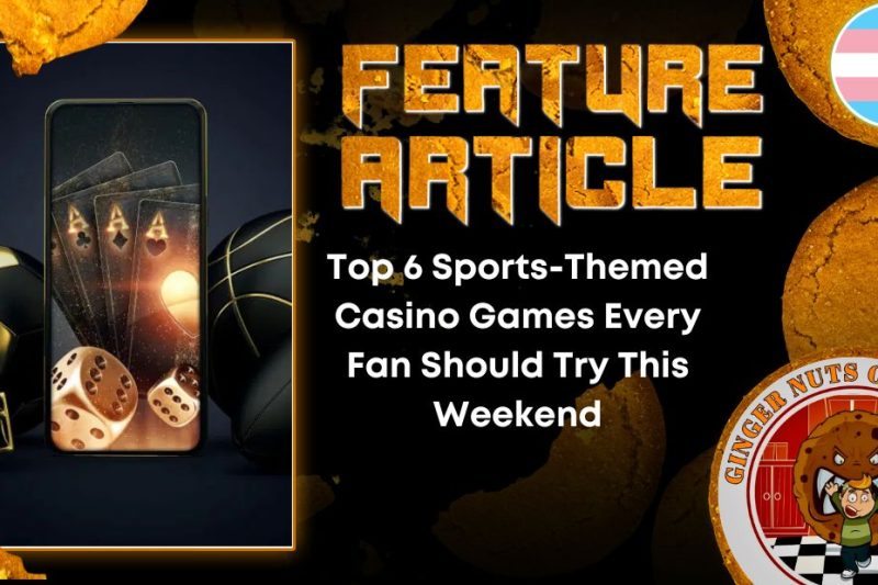 Top 6 Sports-Themed Casino Games Every Fan Should Try This Weekend