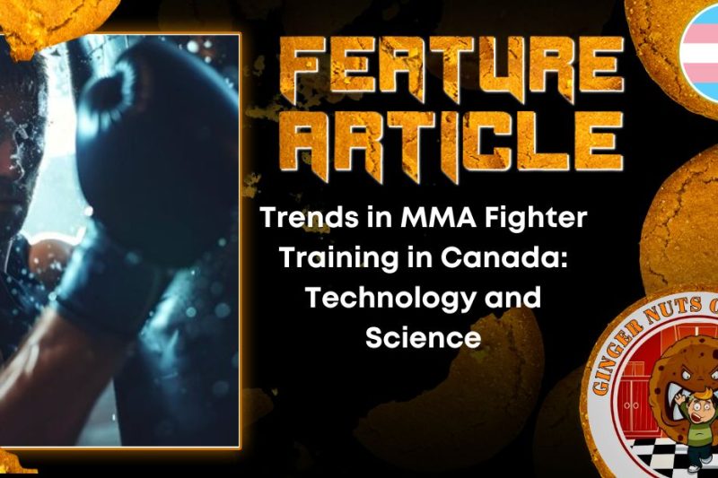 Trends in MMA Fighter Training in Canada: Technology and Science
