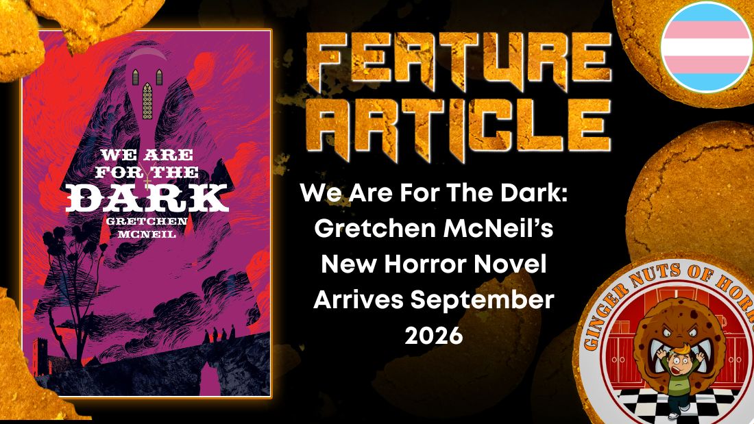 We Are For The Dark- Gretchen McNeil’s New Horror Novel Arrives September 2026 HORROR FEATURE ARTICLE