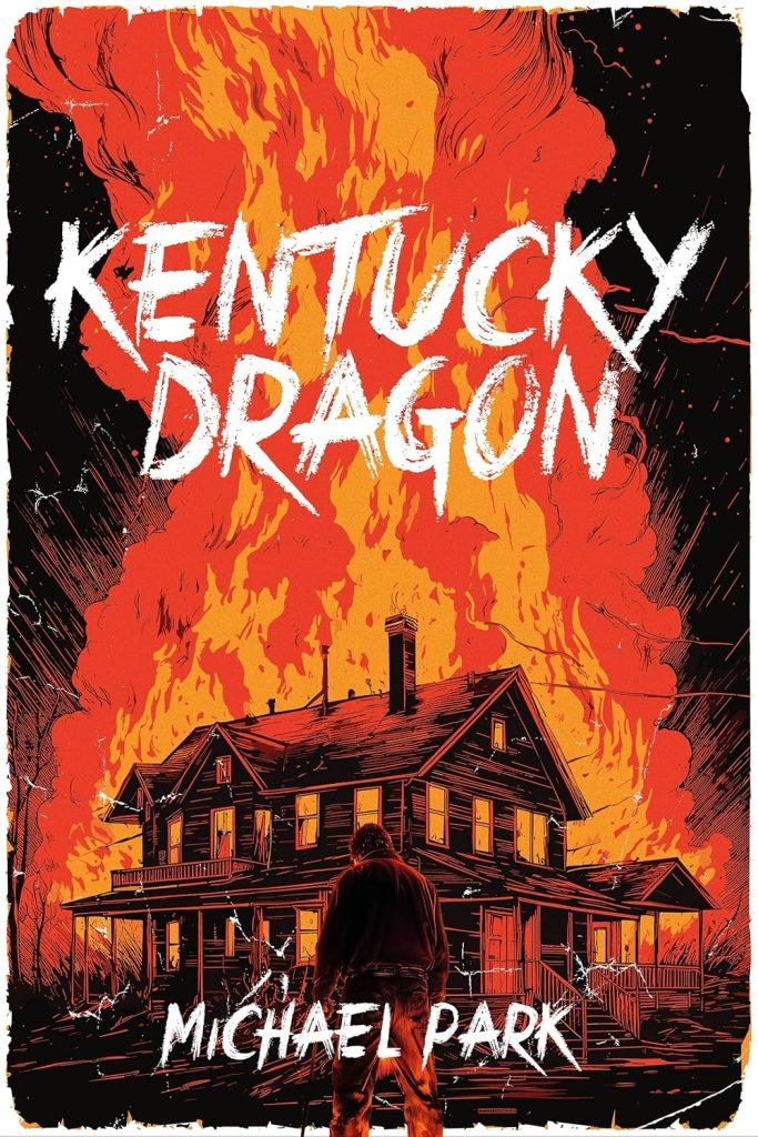 Kentucky Dragon by Michael Park: A Folk Horror Review