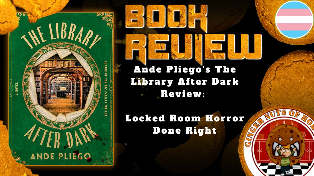Ande Pliego's The Library After Dark Review- Locked Room Horror Done Right HORROR BOOK REVIEW