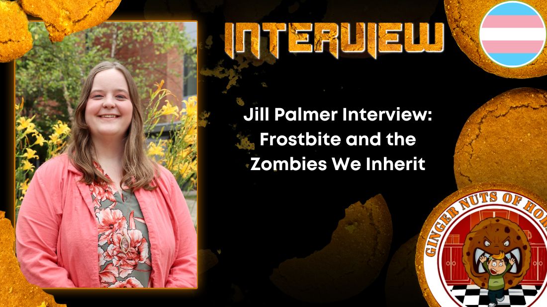 Jill Palmer Interview: Frostbite and the Zombies We Inherit 1 Jill Palmer Interview: Frostbite and the Zombies We Inherit Author Interview Jill Palmer Interview- Frostbite and the Zombies We Inherit
