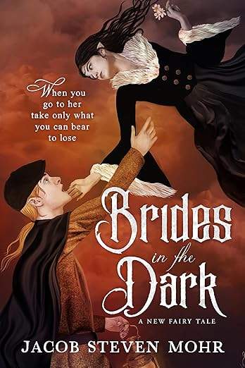 Brides In the Dark by Jacob Steven Mohr Review: A Dark Fairy Tale of Harpies and Hidden Truths 2 Brides In the Dark by Jacob Steven Mohr Review: A Dark Fairy Tale of Harpies and Hidden Truths BOOK REVIEW: Brides In The Dark by Jacob Steven Mohr