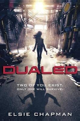 Elsie Chapman - Dualed