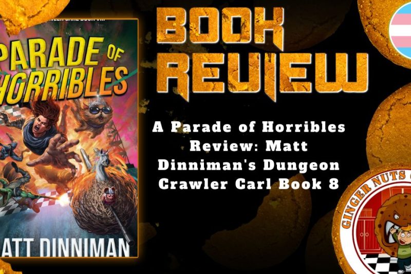 A Parade of Horribles Review: Matt Dinniman's  Dungeon Crawler Carl Book 8