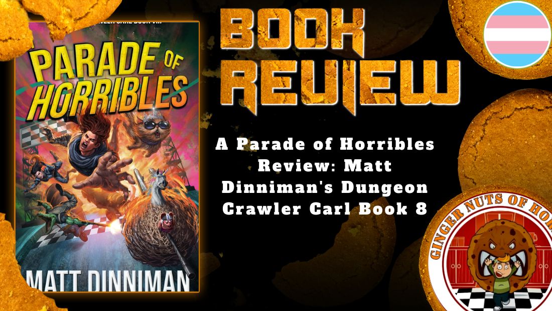 A Parade of Horribles Review: Matt Dinniman's  Dungeon Crawler Carl Book 8