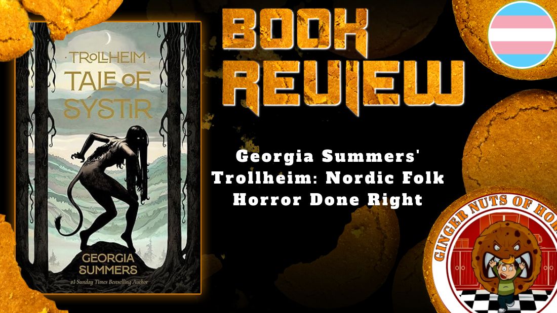 HORROR BOOK REVIEW Georgia Summers' Trollheim- Nordic Folk Horror Done Right