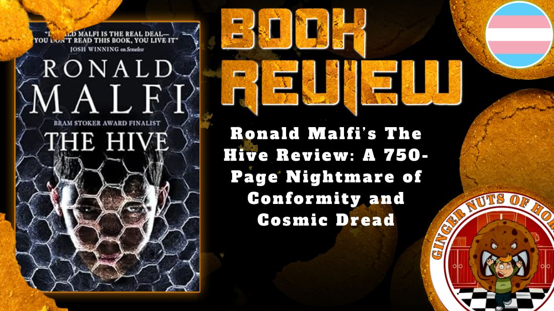 HORROR BOOK REVIEW Ronald Malfi’s The Hive Review- A 750-Page Nightmare of Conformity and Cosmic Dread