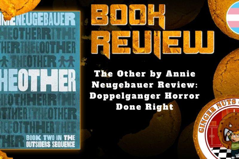 HORROR BOOK REVIEW The Other by Annie Neugebauer Review- Doppelganger Horror Done Right
