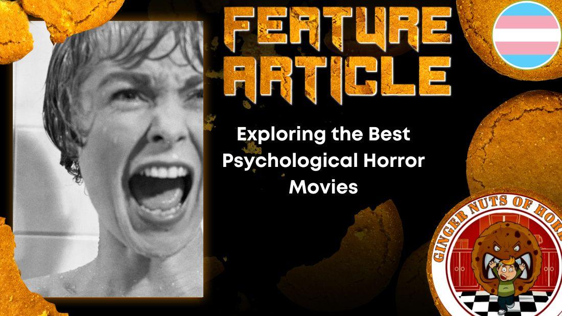 HORROR FEATURE ARTICLE Exploring the Best Psychological Horror Movies