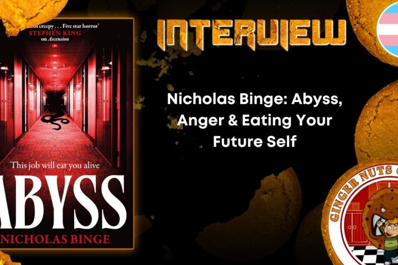 Nicholas Binge: Abyss, Anger & Eating Your Future Self author interview