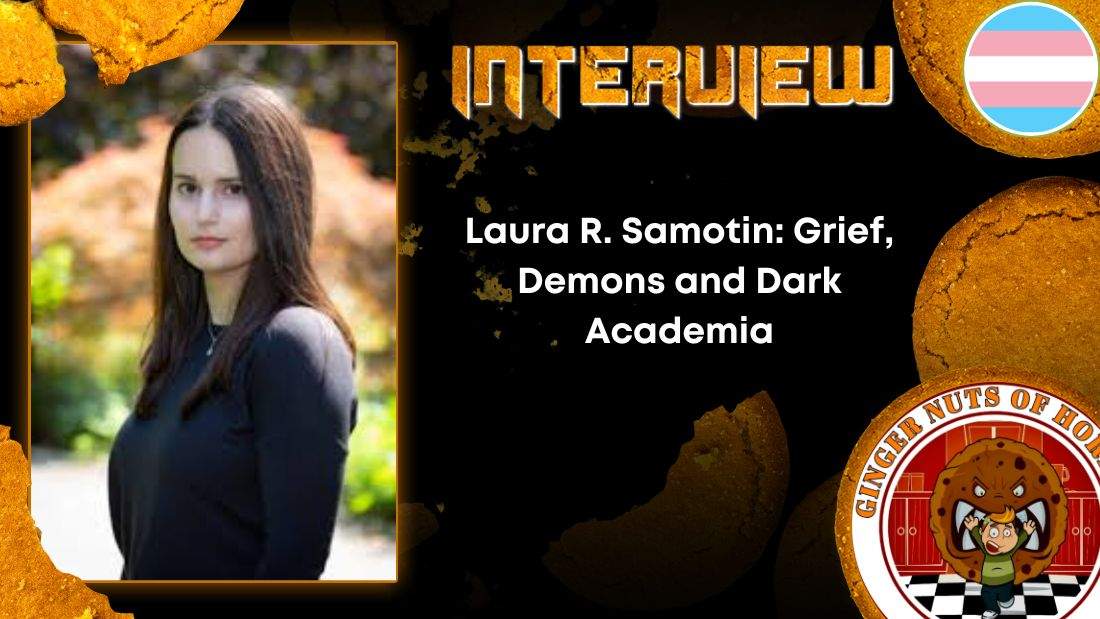 Author Interview Laura R. Samotin- Grief, Demons and Dark Academia