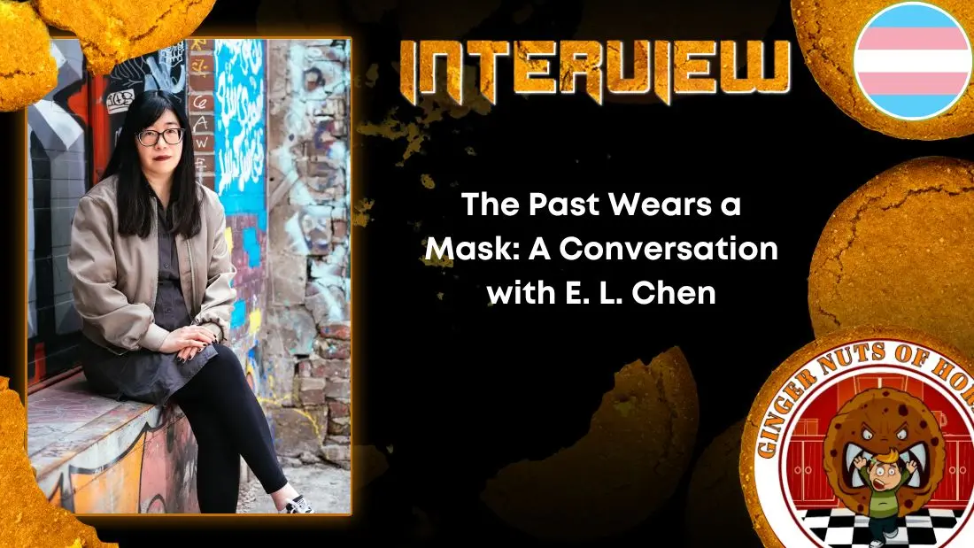 Author Interview The Past Wears a Mask- A Conversation with E. L. Chen