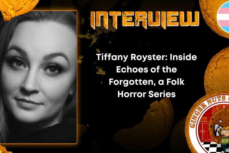 Author Interview Tiffany Royster- Inside Echoes of the Forgotten, a Folk Horror Series