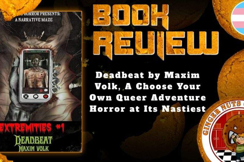HORROR BOOK REVIEW Deadbeat by Maxim Volk, A Choose Your Own Queer Adventure Horror at Its Nastiest
