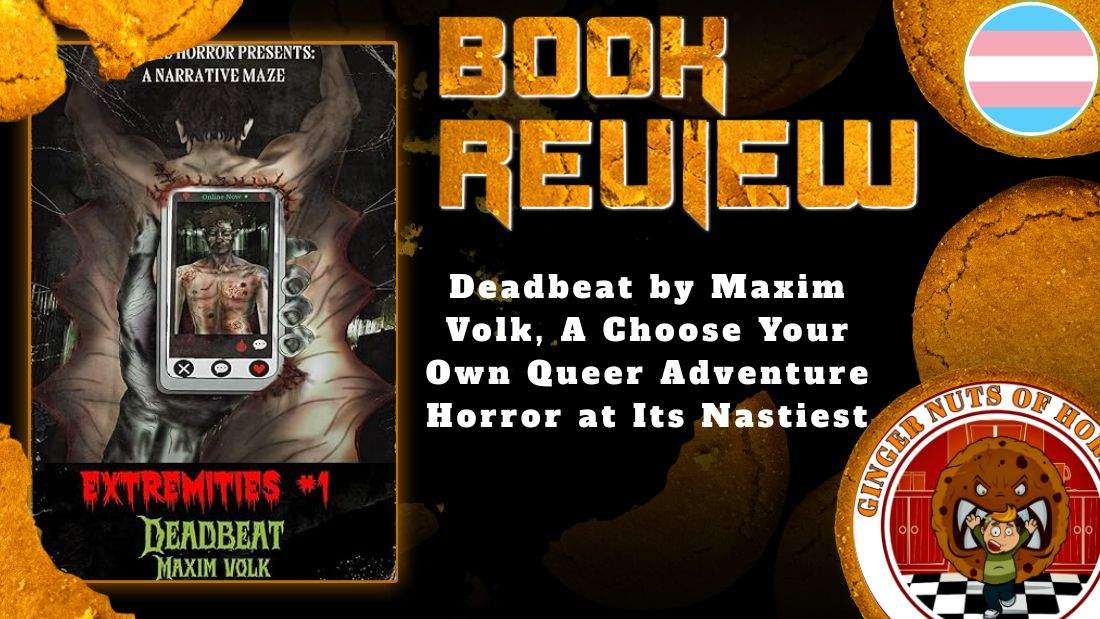 HORROR BOOK REVIEW Deadbeat by Maxim Volk, A Choose Your Own Queer Adventure Horror at Its Nastiest