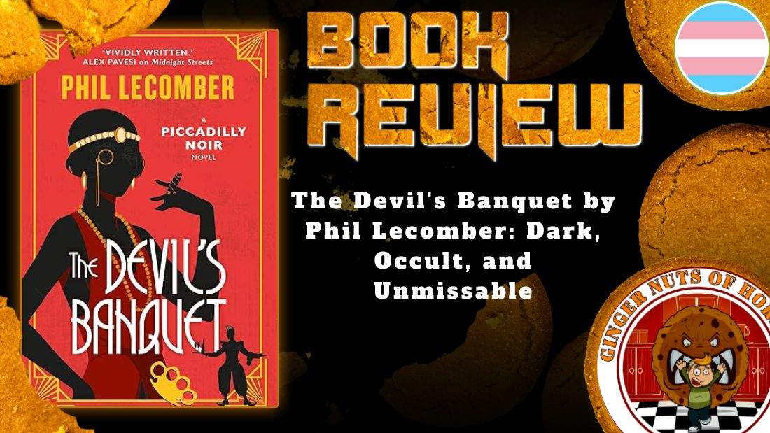 The Devil's Banquet by Phil Lecomber: Dark, Occult, and Unmissable 1 The Devil's Banquet by Phil Lecomber: Dark, Occult, and Unmissable HORROR BOOK REVIEW The Devil's Banquet by Phil Lecomber- Dark, Occult, and Unmissable