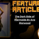 The Dark Side of Mermaids By Ava Morwood
