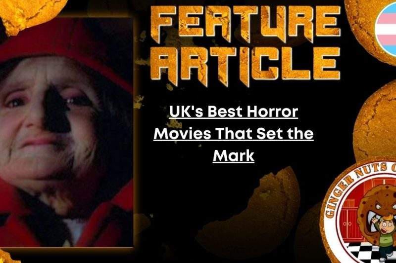 UK’s Best Horror Movies That Set the Mark