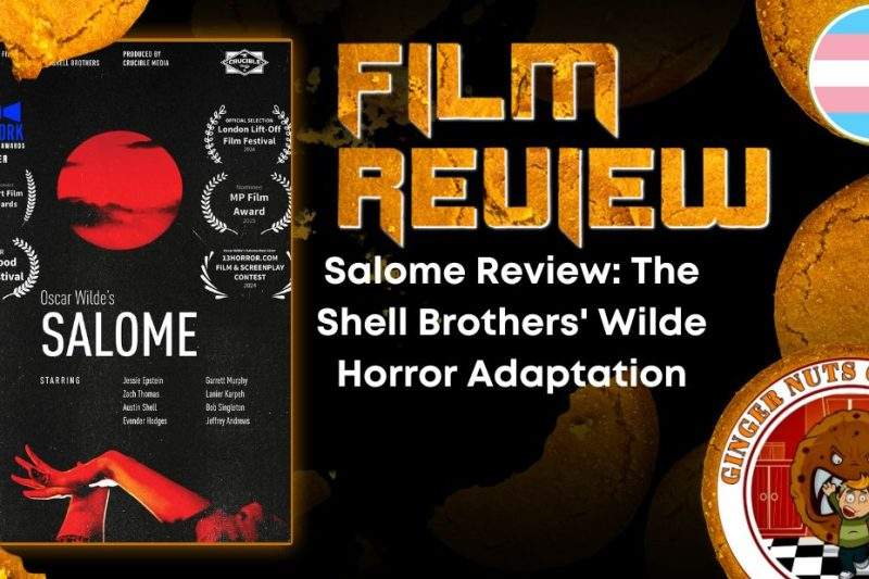 HORROR MOVIE REVIEW Salome Review- The Shell Brothers' Wilde Horror Adaptation