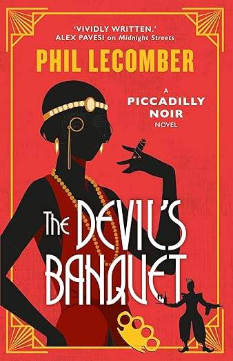 The Devil's Banquet by Phil Lecomber: Dark, Occult, and Unmissable 2 The Devil's Banquet by Phil Lecomber: Dark, Occult, and Unmissable THE DEVIL'S BANQUET by Phil Lecomber review