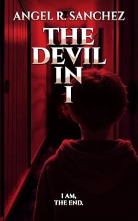 The Devil in I by Angel R. Sánchez Review: Possession Turned Inward
