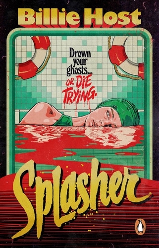 Splasher by Billie Host: A Chlorine-Soaked Supernatural Slasher