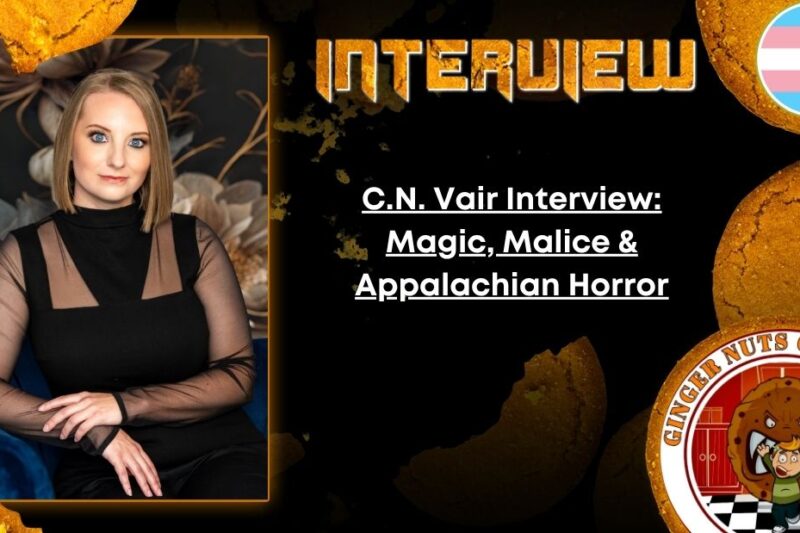 Author Interview C.N. Vair Interview- Magic, Malice & Appalachian Horror