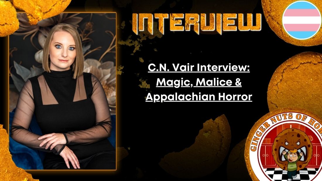 Author Interview C.N. Vair Interview- Magic, Malice & Appalachian Horror
