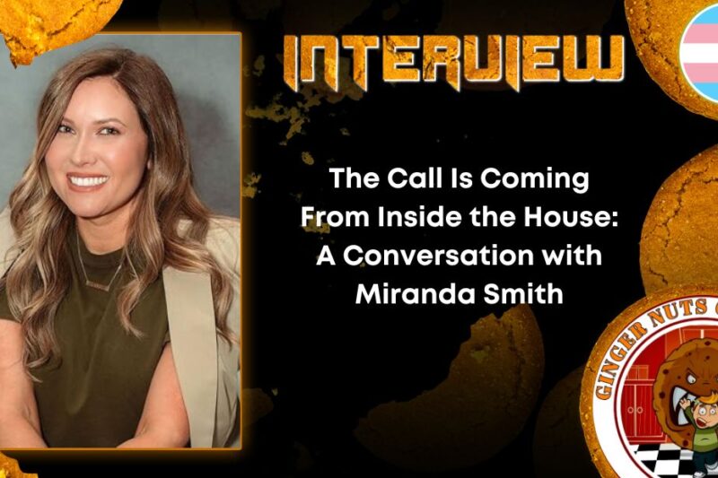 The Call Is Coming From Inside the House: A Conversation with Miranda Smith