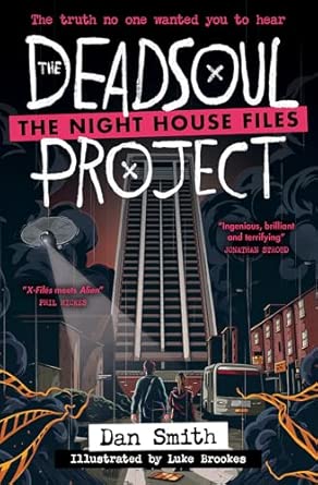Dan Smith – The Night House Files book 1: