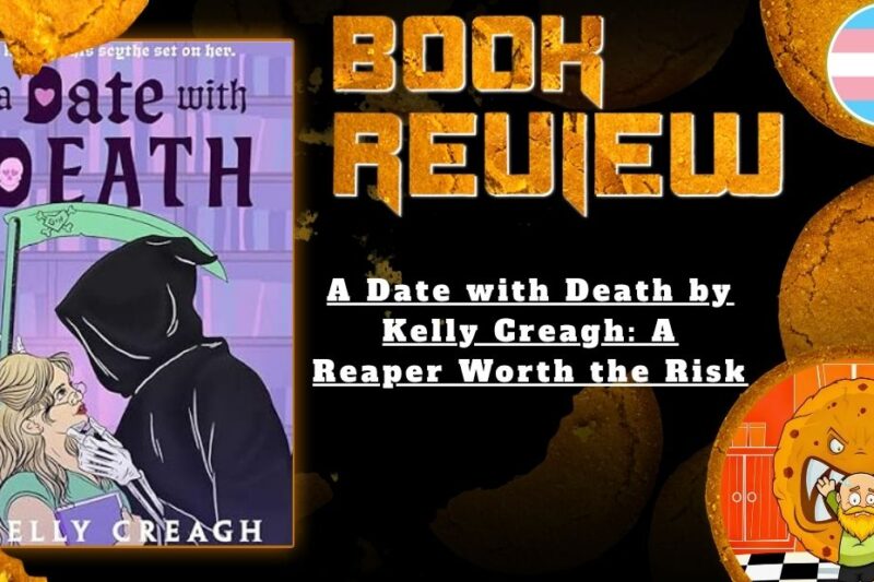 A Date with Death by Kelly Creagh: A Reaper Worth the Risk