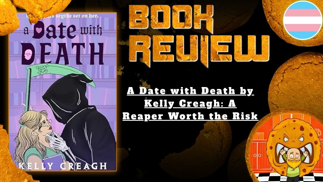 HORROR BOOK REVIEW A Date with Death by Kelly Creagh- A Reaper Worth the Risk