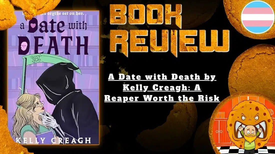 HORROR BOOK REVIEW A Date with Death by Kelly Creagh- A Reaper Worth the Risk