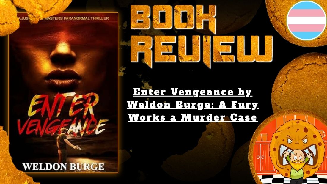 HORROR BOOK REVIEW Enter Vengeance by Weldon Burge- A Fury Works a Murder Case