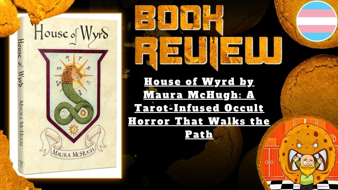 House of Wyrd by Maura McHugh: A Tarot-Infused Occult Horror That Walks the Path