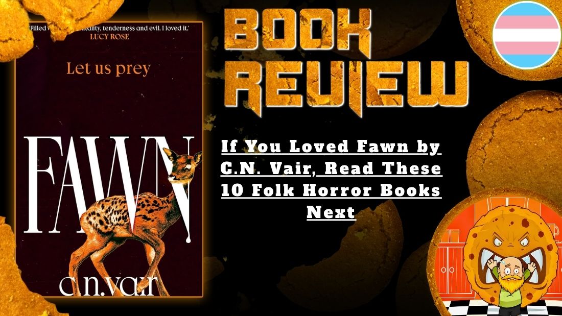 If You Loved Fawn by C.N. Vair, Read These 10 Folk Horror Books Next