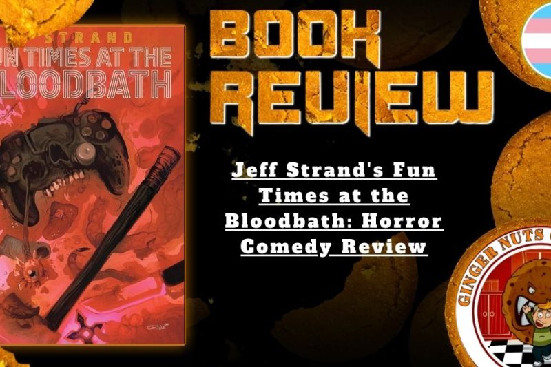 HORROR BOOK REVIEW Jeff Strand's Fun Times at the Bloodbath- Horror Comedy Review