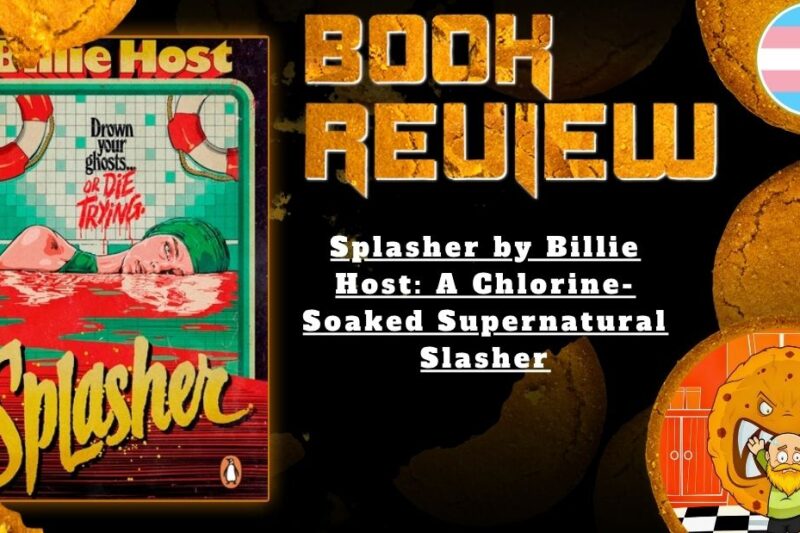 Splasher by Billie Host: A Chlorine-Soaked Supernatural Slasher