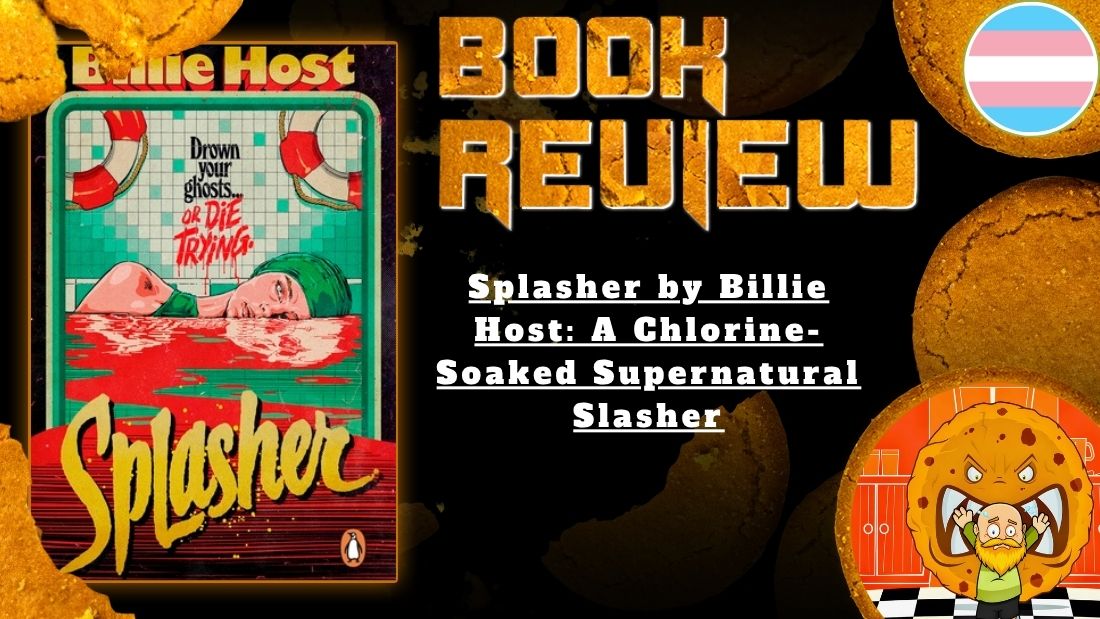 Splasher by Billie Host: A Chlorine-Soaked Supernatural Slasher