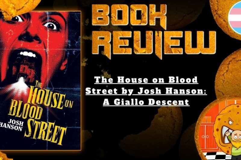 The House on Blood Street by Josh Hanson: A Giallo Descent