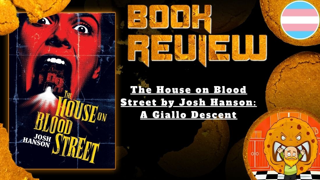 The House on Blood Street by Josh Hanson: A Giallo Descent