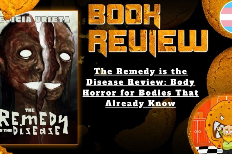 The Remedy is the Disease Review: Body Horror for Bodies That Already Know