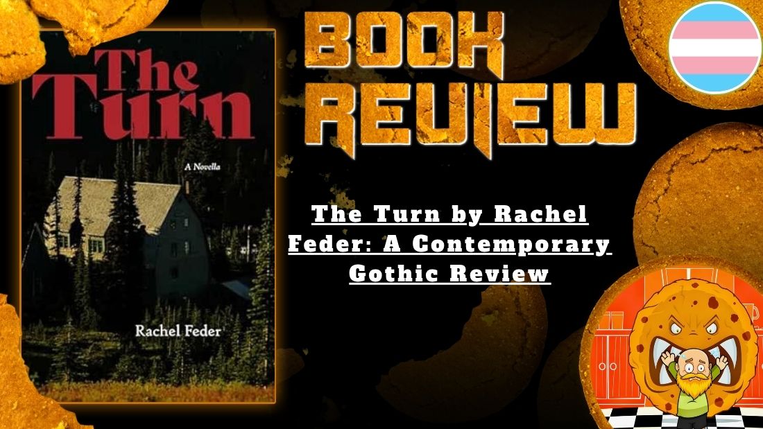 HORROR BOOK REVIEW The Turn by Rachel Feder- A Contemporary Gothic Review