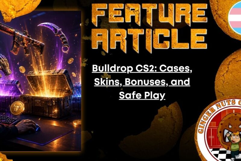 Bulldrop CS2: Cases, Skins, Bonuses, and Safe Play