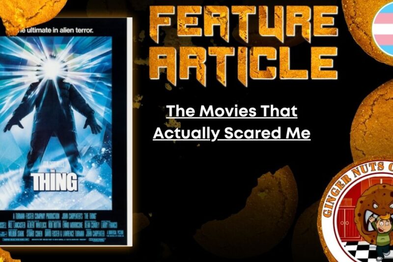 The Movies That Actually Scared Me